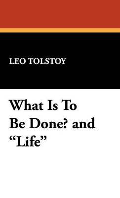 What Is to Be Done? and Life image