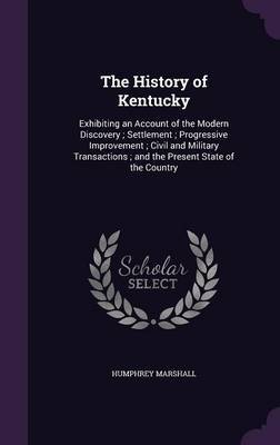The History of Kentucky by Humphrey Marshall image