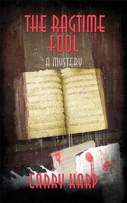 The Ragtime Fool by Larry Karp image