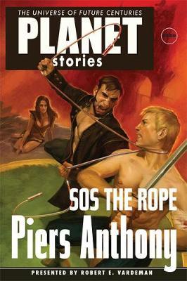 Piers Anthonys Sos the Rope by Piers Anthony