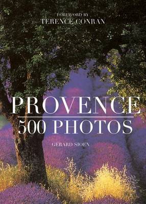 Provence 500 Photos French Edition by Gerard Sioen image