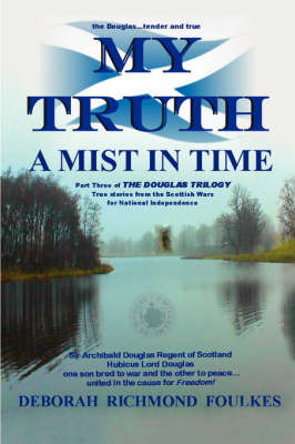 My Truth A Mist In Time on Hardback by Dr. Deborah Richmond Foulkes