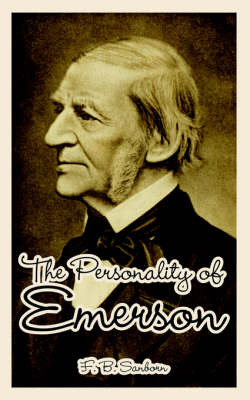 The Personality of Emerson by Franklin Benjamin Sanborn image