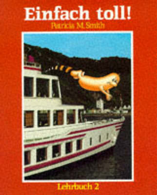 Einfach Toll!: Stage 2: Lehrbuch by Patricia M. Smith image