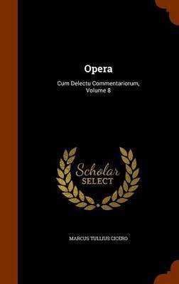 Opera on Hardback by Marcus Tullius Cicero