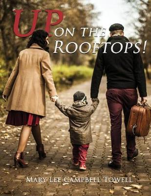 Up on the Rooftops! by Mary Lee Campbell-Towell image
