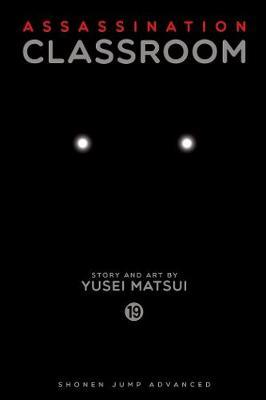 Assassination Classroom, Vol. 19 by Yusei Matsui image