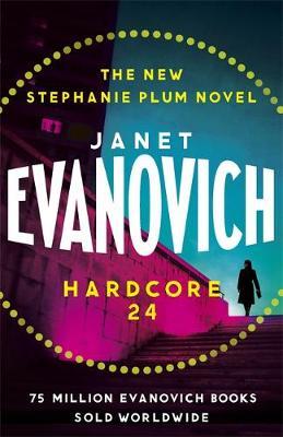 Hardcore Twenty-Four by Janet Evanovich image