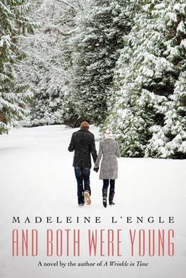 And Both Were Young and Both Were Young by .Madeleine L'Engle image