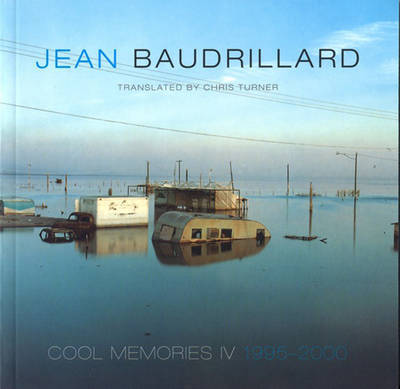 Cool Memories IV, 1995-2000 by Jean Baudrillard image