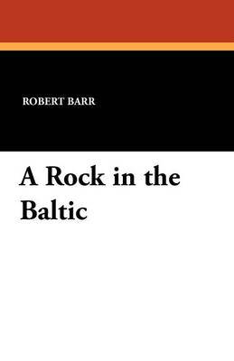 A Rock in the Baltic by Robert Barr image