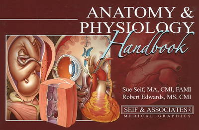 Anatomy and Physiology Handbook by Sue Seif image