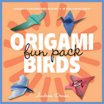 Origami Fun Pack: Birds by Andrew Dewar image