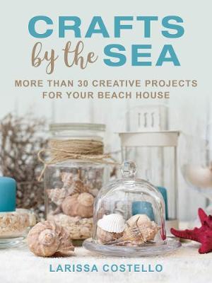 Crafts by the Sea by Larissa Costello image