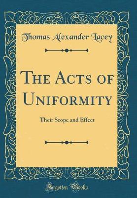 The Acts of Uniformity by Thomas Alexander Lacey image
