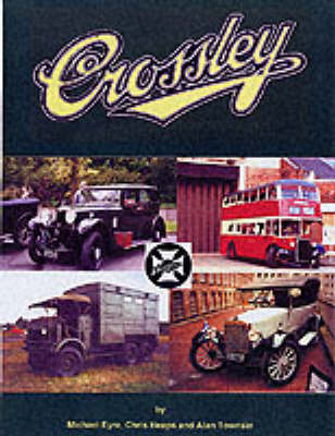 Crossley Motors on Hardback by Michael Eyre