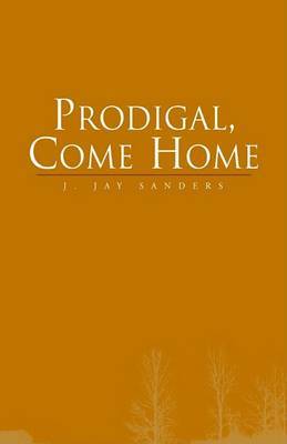 Prodigal, Come Home image