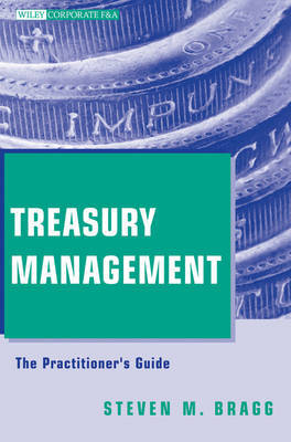 Treasury Management by Steven M. Bragg image