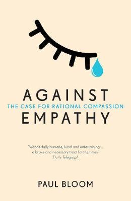 Against Empathy by Paul Bloom image