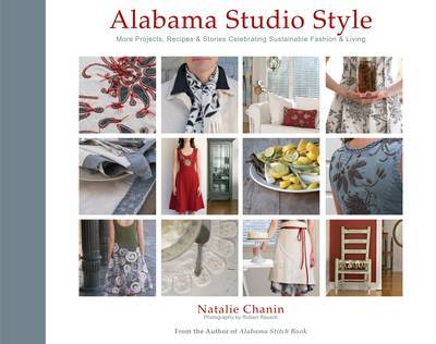 Alabama Studio Style:More Projects, Recipes, & Stories Celebratin image