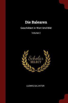 Die Balearen by Ludwig Salvator image