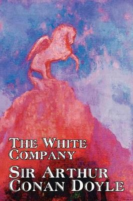 The White Company by Arthur Conan Doyle image