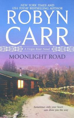 Moonlight Road (Virgin River Series #10) by Robyn Carr image
