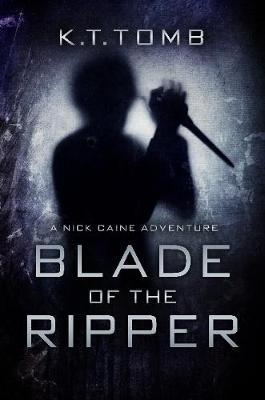 Blade of the Ripper by K T Tomb image