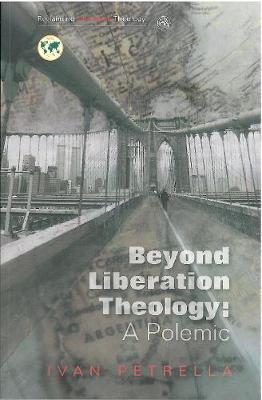 Beyond Liberation Theology by Ivan Petrella image