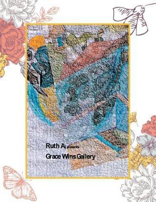 Grace Wins Gallery by Ruth Aj image