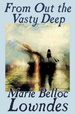 From Out the Vasty Deep by Marie Belloc Lowndes image