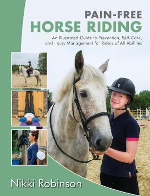 Pain Free Horse Riding Nikki Robinson Book In Stock Buy Now