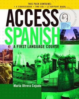 Access Spanish: CD Complete Pack by Maria Utrera Cejudo