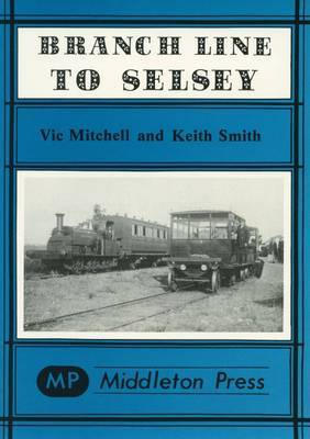 Branch Line to Selsey by Vic Mitchell image