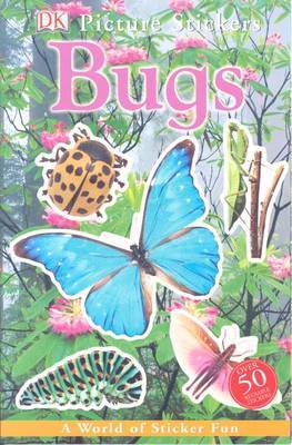 Bugs: A World of Sticker Fun : Over 50 Reusable Stickers by Steven Soderbergh image