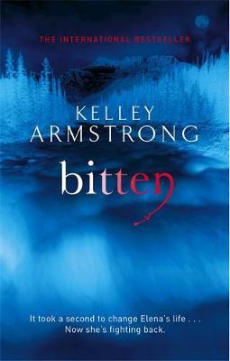 Bitten (Women of the Otherworld #1) (Uk Ed.) by Kelley Armstrong image