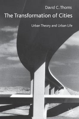 The Transformation of Cities by David C Thorns image