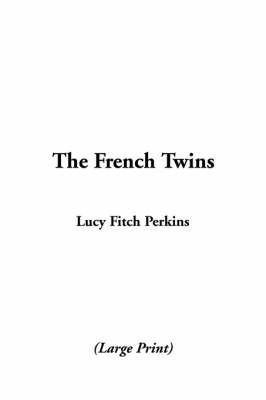 The French Twins on Hardback by Lucy Fitch Perkins