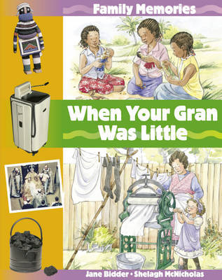 When Your Gran Was Little by Jane Bidder image