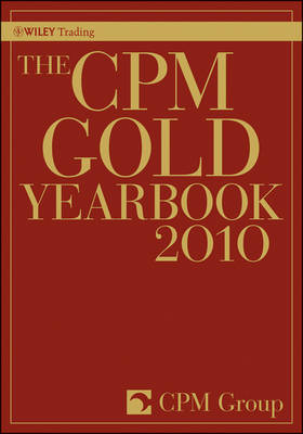 The CPM Gold Yearbook: 2010 on Hardback by CPM Group