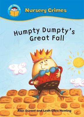 Start Reading: Nursery Crimes: Humpty Dumpty's Great Fall by Alan Durant image