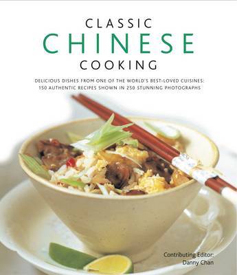 Classic Chinese Cooking by Danny Chan image