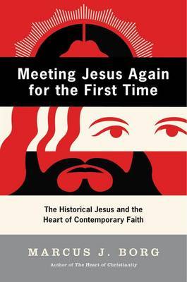 Meeting Jesus Again for the First Time by Marcus J Borg image