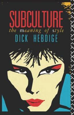 Subculture by Dick Hebdige image