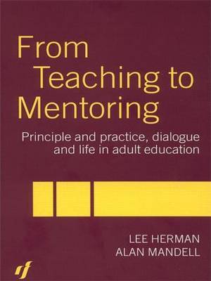 From Teaching to Mentoring by Lee Herman image
