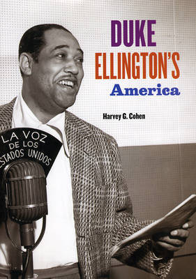 Duke Ellington's America by Harvey G. Cohen image