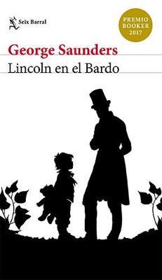 Lincoln En El Bardo by George Saunders image