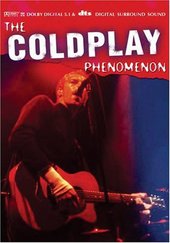 Coldplay - The Coldplay Phenomenon on DVD