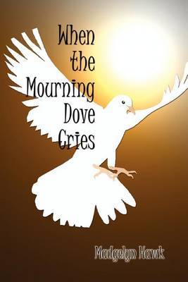 When the Mourning Dove Cries image