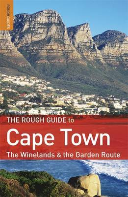 The Rough Guide to Cape Town, the Winelands and the Garden Route by Tony Pinchuck image